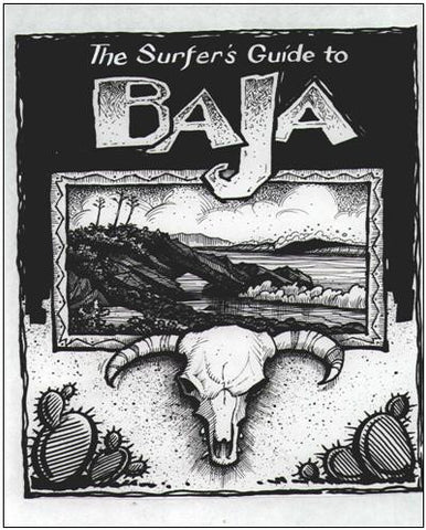 The Surfer's Guide To Baja