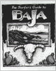 The Surfer's Guide To Baja