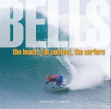 Bells: The Beach, The Surfers, The Contest
