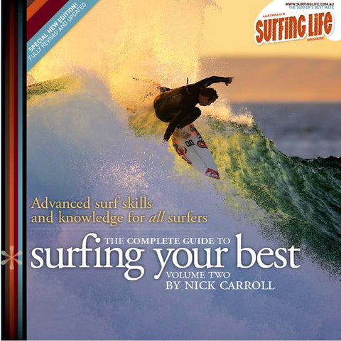 Complete Guide To Surfing Your Best [Vol 2]