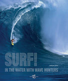 Surf! In The Water With Wave Hunters