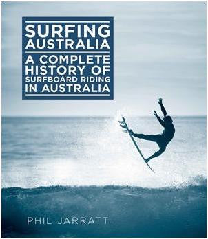 Surfing Australia: Complete History Of Surfboard Riding In Australia