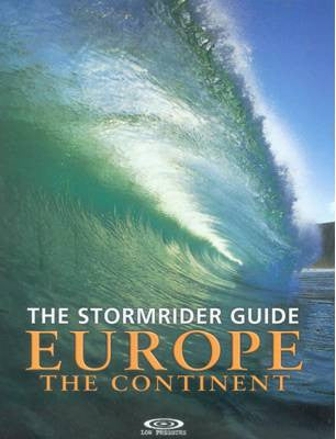 The Stormrider Guide: Europe, The Continent