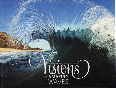 Visions Of Amazing Waves