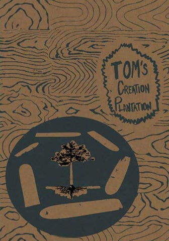 Tom's Creation Plantation